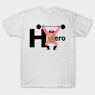 Strong Man, My Hero! T-Shirt